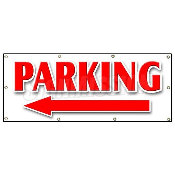Signmission PARKING LEFT ARROW BANNER SIGN parking lot garage valet car turn, 96" x 36", B-96 Parking Left Arrow B-96 Parking Left Arrow - main